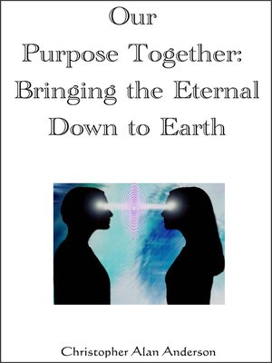 cover image of Our Purpose Together